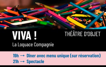 Spectacle VIVA ! de la compagnie La Loquace